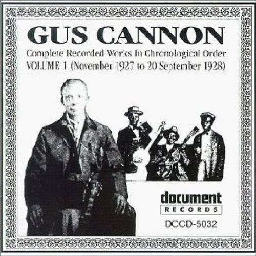 Gus Cannon Vol. 1 (1927 28) 