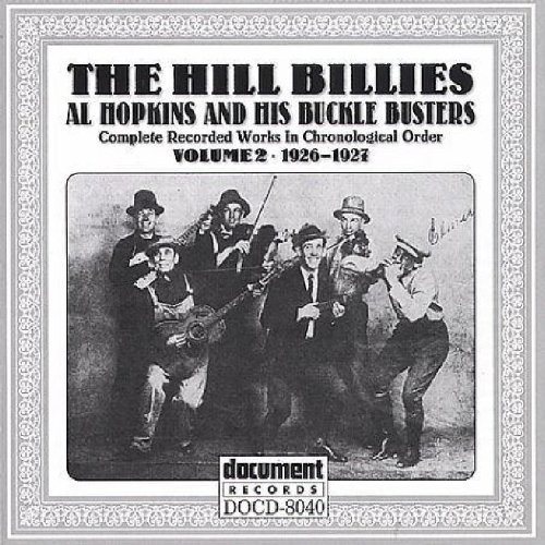 HOPKINS,AL & HIS BUCKLE BUSTER/VOL. 2-HILL BILLIES 1926-27