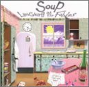 Soup/Laughing At The Fables