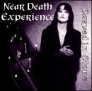 Dawn La Rue's Near Death Exper/Carved In Stone
