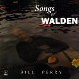 Bill Perry Songs Of Walden 