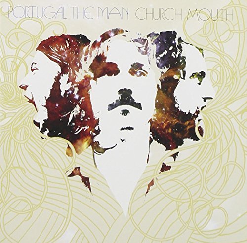 Portugal The Man/Church Mouth