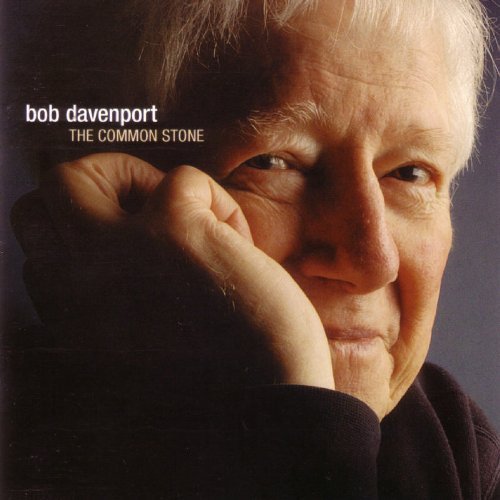Bob Davenport/Common Stone