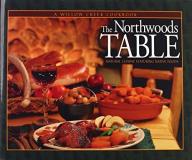 Henry Sinkus The Northwoods Table Natural Cuisine Featuring Native Foods 