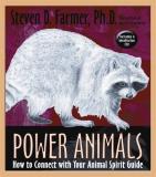 Steven Farmer Power Animals How To Connect With Your Animal Spirit Guide [wit 