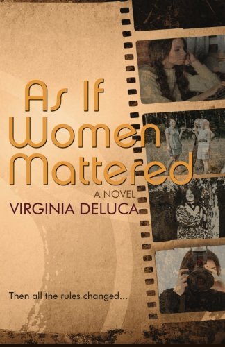 Virginia Deluca As If Women Mattered 