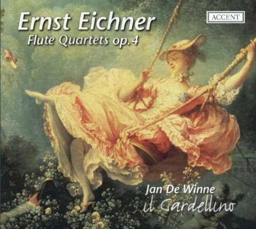 E. Eichner/Flute Quartets Op.4@De Winne*jan/Il Gardellino