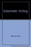 Bernice Hurst Essentials Grilling 