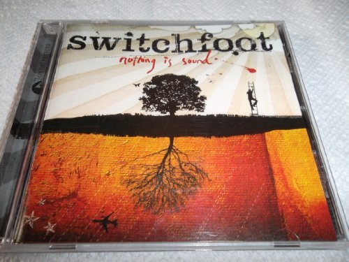 Switchfoot/Nothing Is Sound