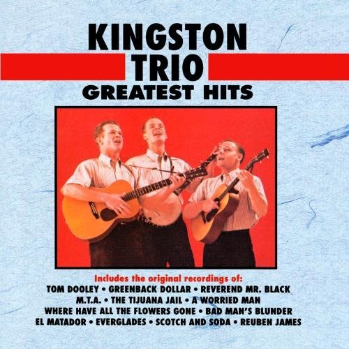 Kingston Trio/Greatest Hits
