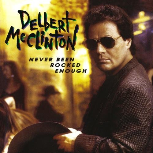 Delbert McClinton/Never Been Rocked Enough@Cd-R