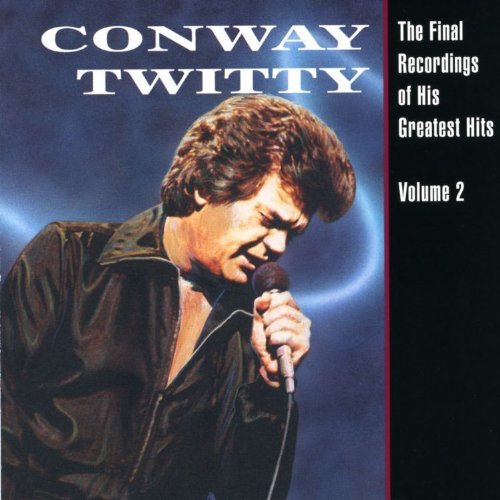 Conway Twitty/Vol. 2-Final Recordings Of His