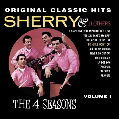 FOUR SEASONS/VOL. 1-SHERRY & 11 OTHER HITS