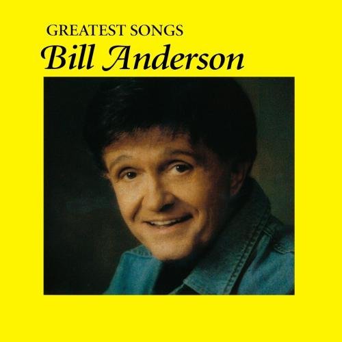 Bill Anderson/Greatest Songs@Cd-R