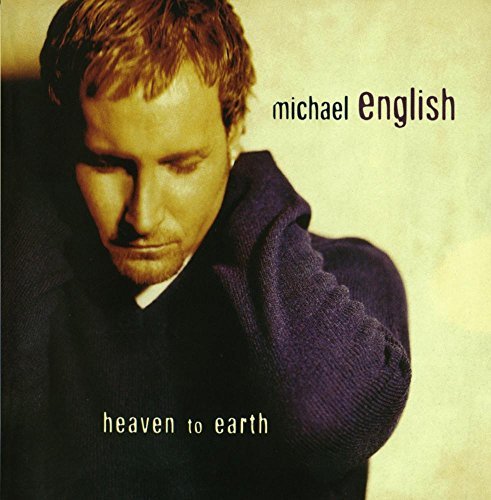 Michael English/Heaven To Earth@Manufactured on Demand