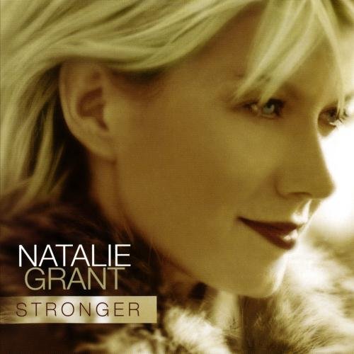 Natalie Grant/Stronger