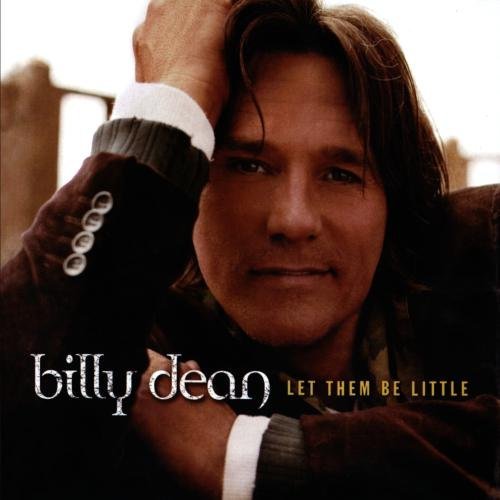 Billy Dean/Let Them Be Little@Cd-R@Incl. Bonus Track