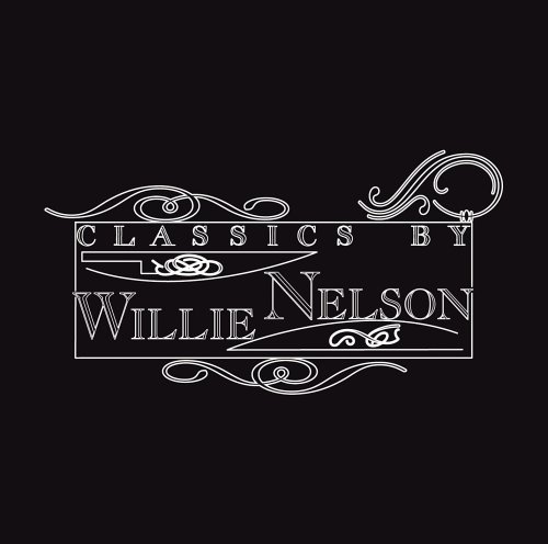Willie Nelson/Classics By Willie Nelson@Cd-R