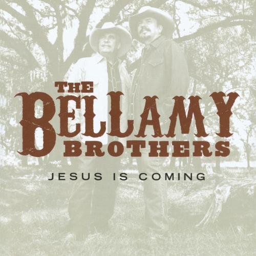 Bellamy Brothers/Jesus Is Coming@Cd-R