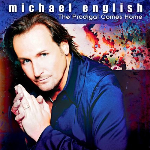 Michael English/Prodigal Comes Home