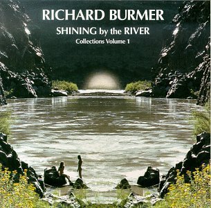 Richard Burmer Vol. 1 Collections Shining By 