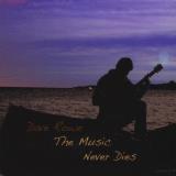 Dave Rowe Music Never Dies 