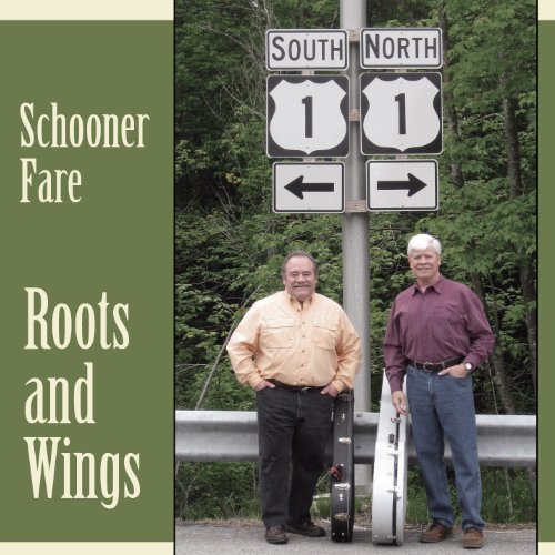 Schooner Fare/Roots And Wings