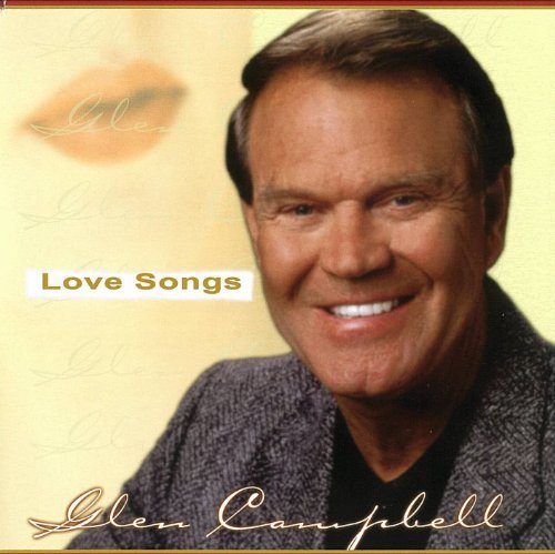 Glen Campbell/Love Songs