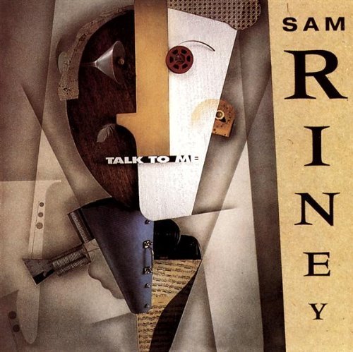 Sam Riney/Talk To Me