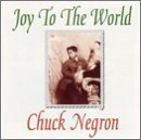 Chuck Negron/Joy To The World