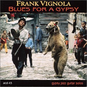 Frank Vignola Blues For A Gypsy Hdcd 