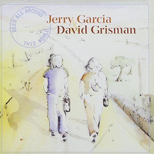 Garcia Grisman Been All Around This World 