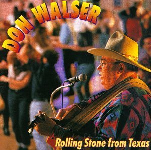 Don Walser/Rolling Stone From Texas