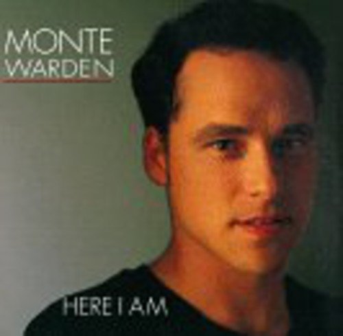 WARDEN,MONTE/HERE I AM