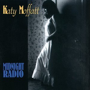 Katy Moffatt/Midnight Radio