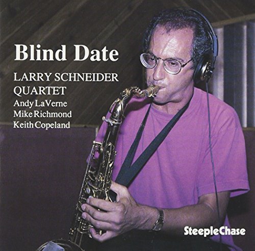 Larry Schneider/Blind Date
