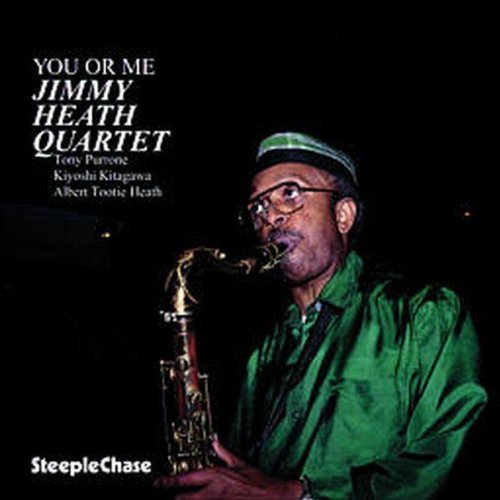 Jimmy Heath/You Or Me