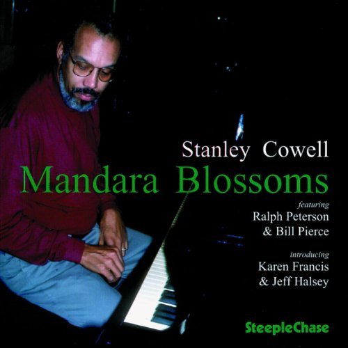 Stanley Cowell/Mandara Blossoms