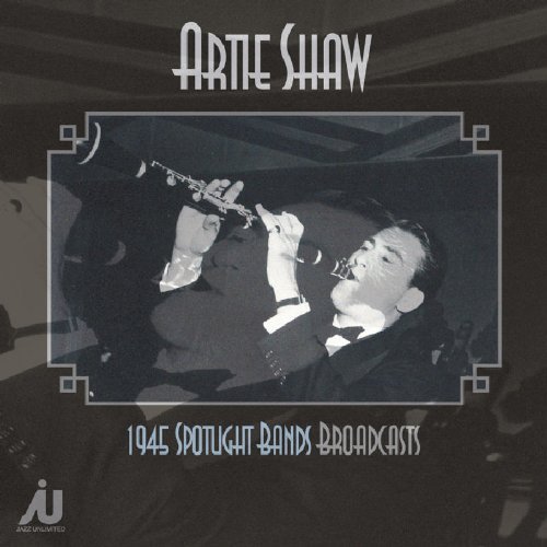 SHAW,ARTIE/SPOTLIGHT BAND