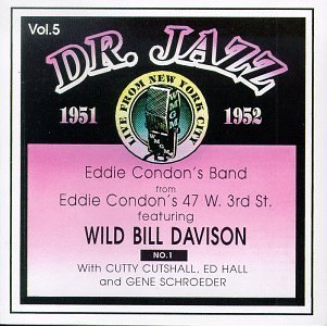 Eddie Condon's Band Vol. 5 Dr. Jazz 1951 52 Import Dnk Dr. Jazz 1951 52 