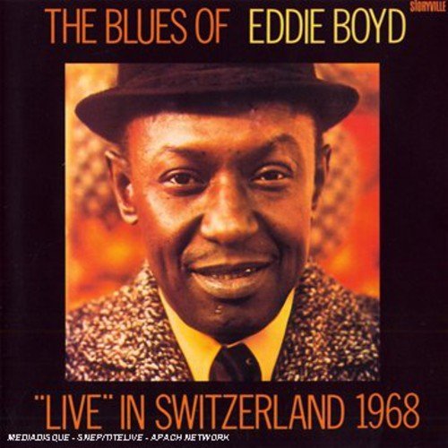Eddie Boyd/Live In Switzerland