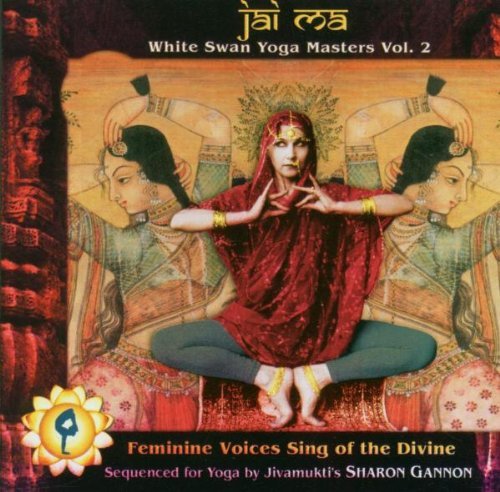 Jai Ma: White Swan Yoga Master/Vol. 2-Jai Ma: White Swan Yoga