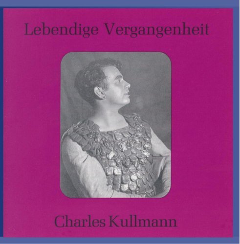 Charles Kullman/Arias-Wagner/Verdi/Offenbach/@Kullman (Ten)