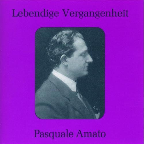Pasquale Amato/Arias-Rossini/Donizetti/Verdi@Amato (Bar)