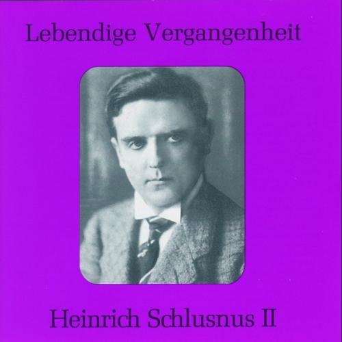 Heinrich Schlusnus/Vol. 2@Schlusnus (Bar)