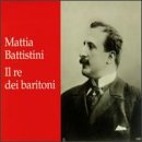 Mattia Battistini/King Of The Baritones@Battistini (Bar)/Sabajno (Pno@Sabajno