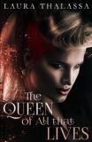 Laura Thalassa The Queen Of All That Lives 