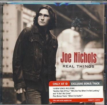 Joe Nichols/Real Things@Limited Edition