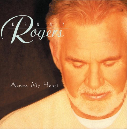 Kenny Rogers/Across My Heart@Cd-R