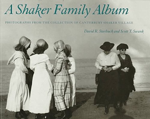 David R. Starbuck Shaker Family Album Shaker Family Album Shaker A Pho